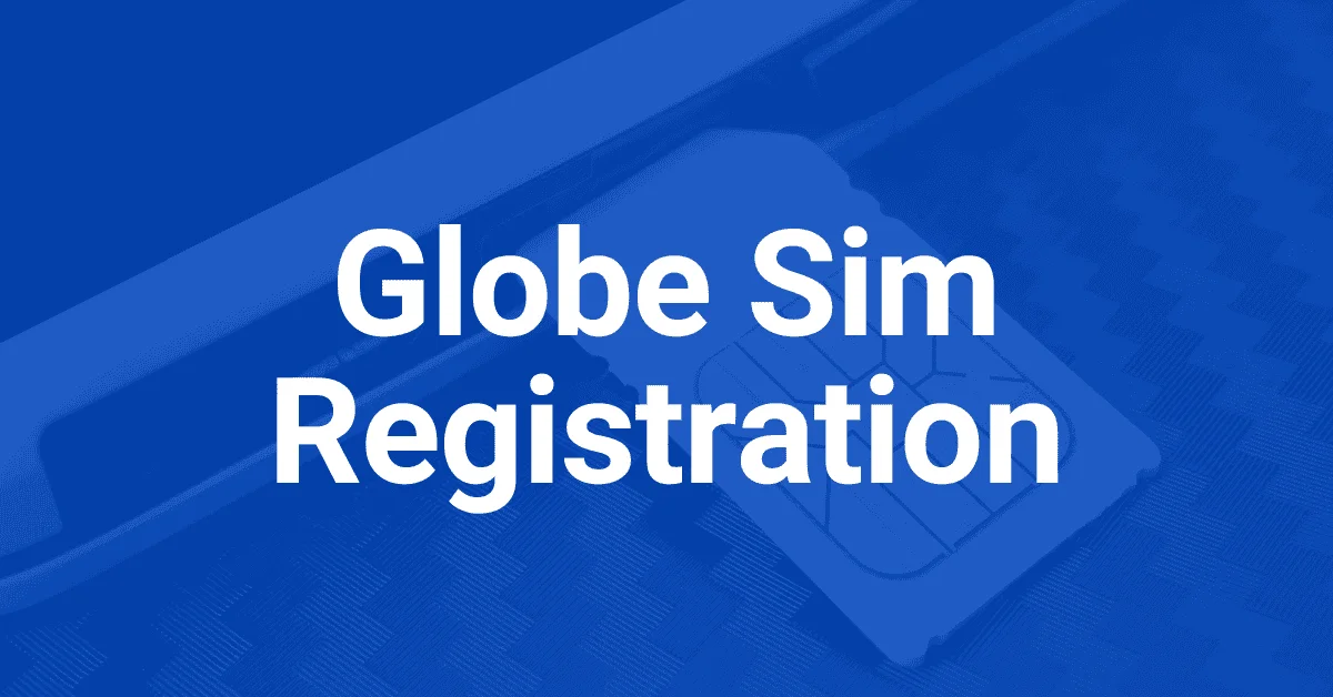 Globe SIM Registration Guide Online